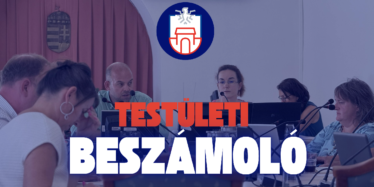Bővülő testület, sokasodó beruházások – ez történt a júliusi ülésen 