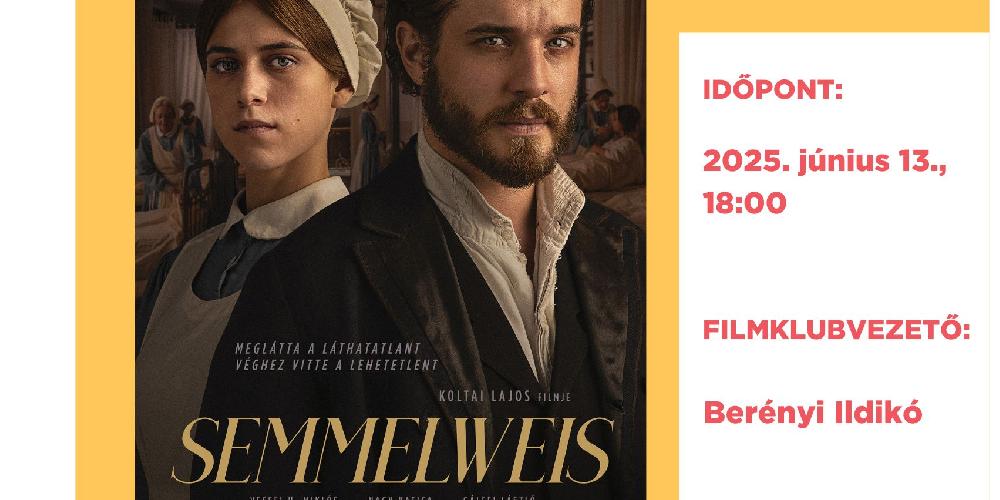 Újra Filmklub! a Semmelweis c. filmmel