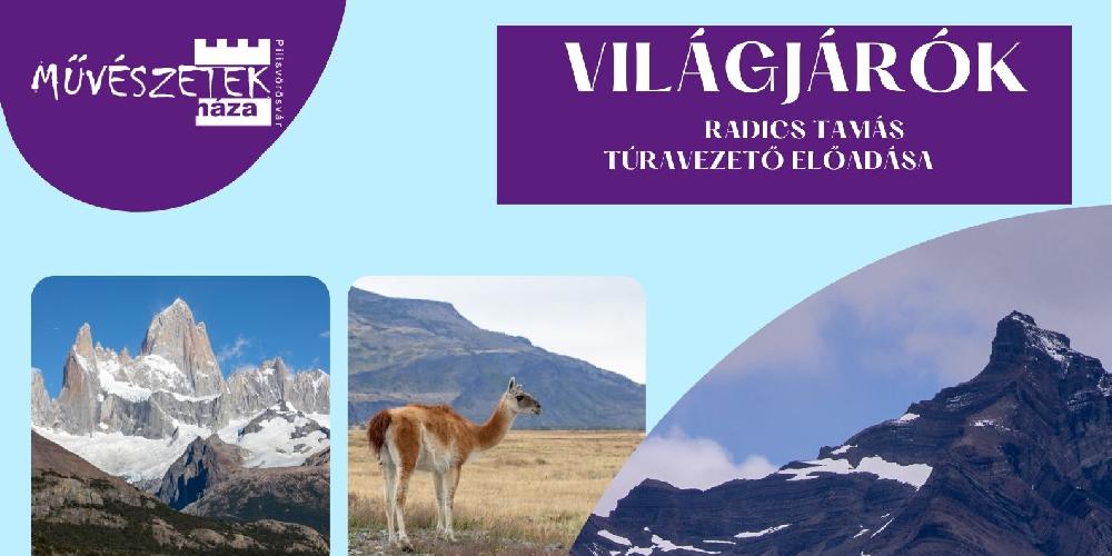 Világjárók: Patagónia és Tűzföld