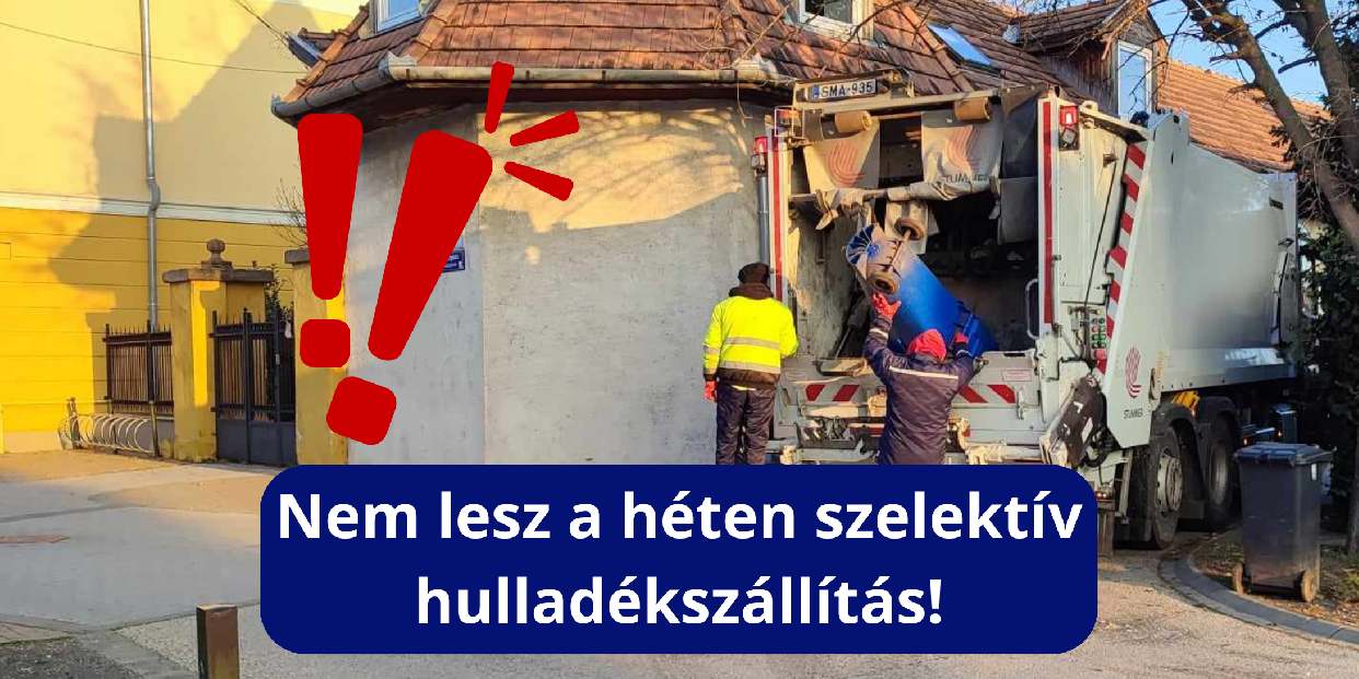 Emlékeztető: ezen a héten nincs szelektív hulladékszállítás