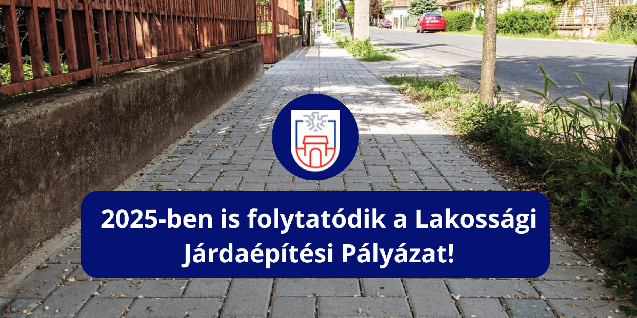 2025-ben is folytatódik a Lakossági Járdaépítési Pályázat