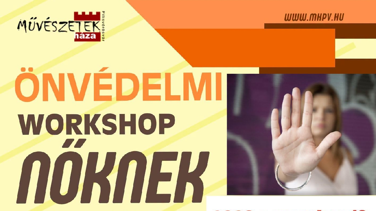 Önvédelmi workshop nőknek – ingyenes képzés a Művészetek Házában