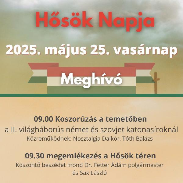  Hősök Napja – közös megemlékezés május 25-én