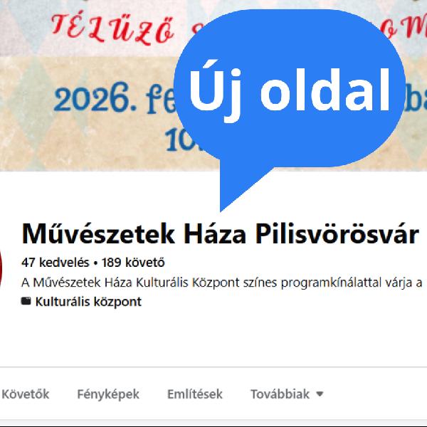 Új Facebook-oldala lett a Pilisvörösvári Művészetek Házának