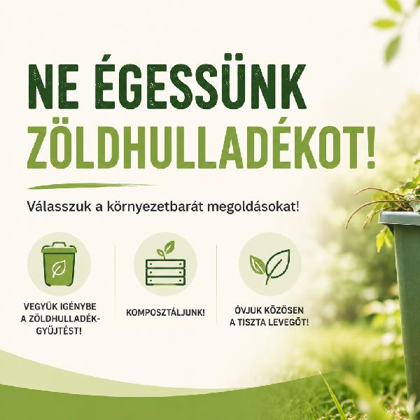 Ne égessünk zöldhuladékot!