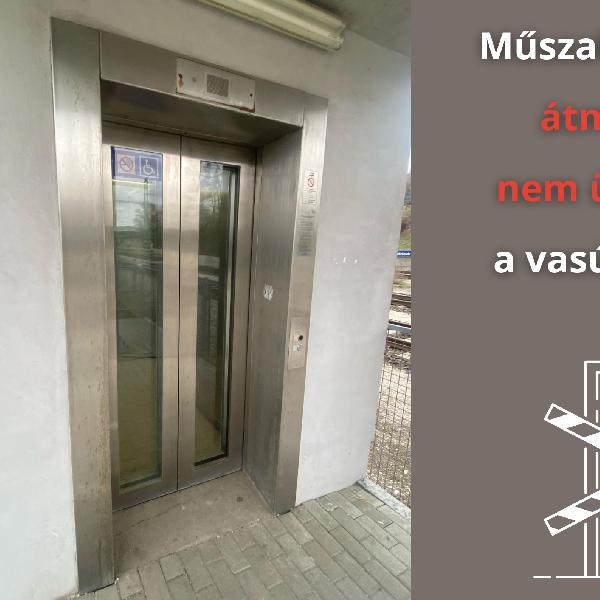 Átmenetileg nem működik a felüljáróra közlekedő lift a vasútállomáson