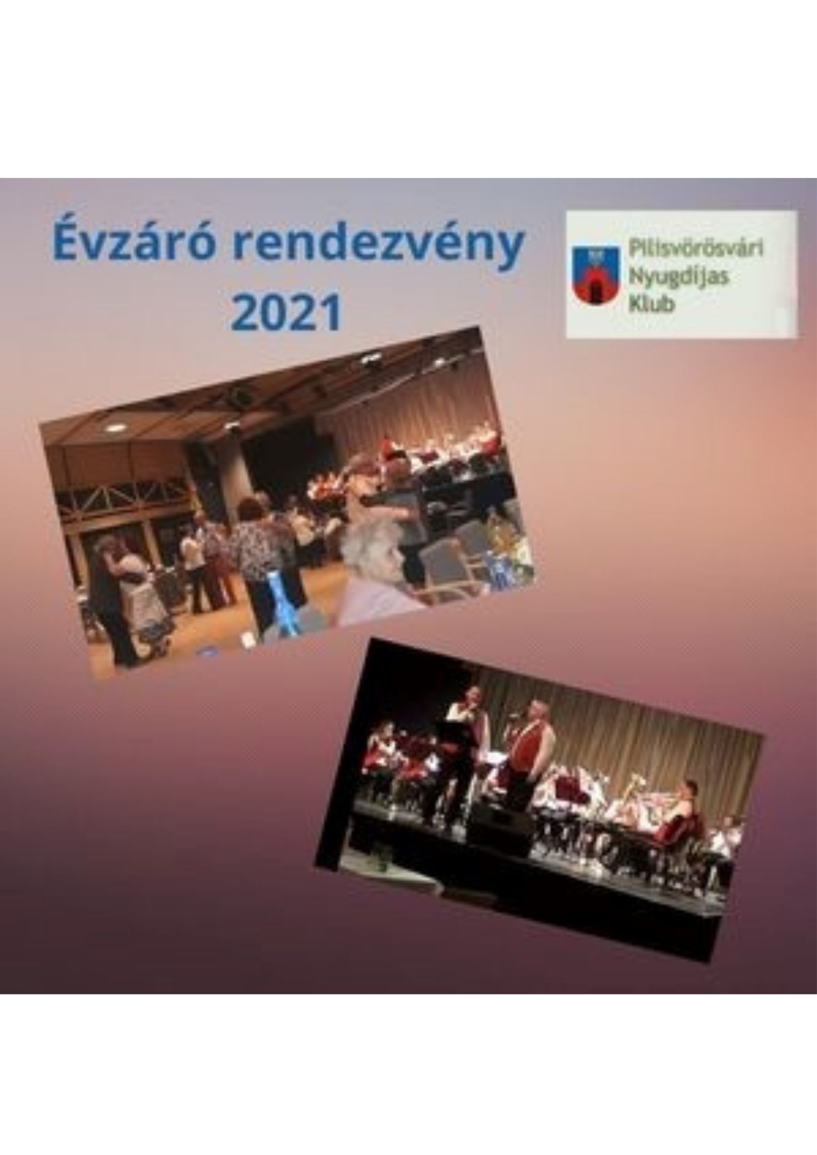 Nyugdíjas Klub Évzáró rendezvény ELMARAD!!!