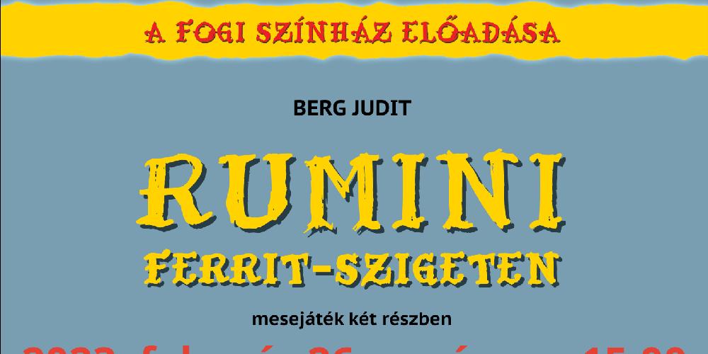 Rumini Ferrit szigeten - mesejáték két részben