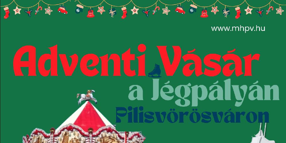 Adventi Vásár a Jégpályánál